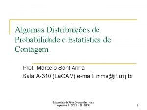 Algumas Distribuies de Probabilidade e Estatstica de Contagem