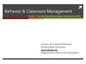 Behavior Classroom Management Week 9 FunctionBased Interventions Introduction