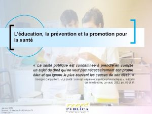 Lducation la prvention et la promotion pour la