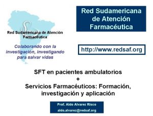 Red Sudamericana de Atencin Farmacutica Colaborando con la