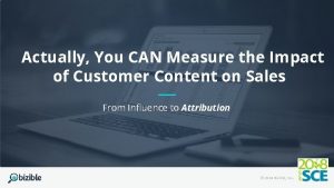 Actually You CAN Measure the Impact of Customer