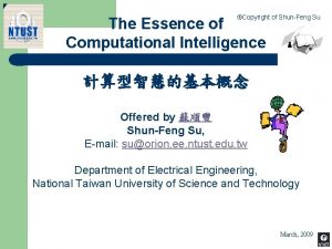 Copyright of ShunFeng Su The Essence of Computational