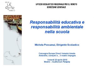 Responsabilit educativa e responsabilit ambientale nella scuola Michela