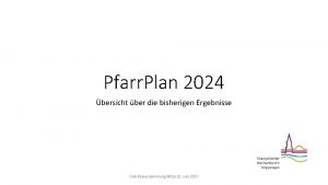 Pfarr Plan 2024 bersicht ber die bisherigen Ergebnisse