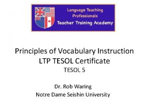 Principles of Vocabulary Instruction LTP TESOL Certificate TESOL