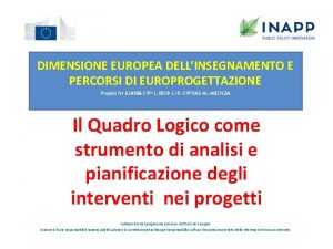 DIMENSIONE EUROPEA DELLINSEGNAMENTO E PERCORSI DI EUROPROGETTAZIONE Project