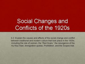 Social Changes and Conflicts of the 1920 s