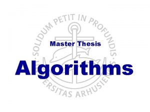 Master Thesis Algorithms Algorithms Who Faculty Lars Arge