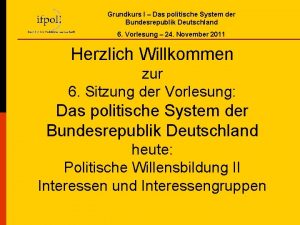Grundkurs I Das politische System der Bundesrepublik Deutschland