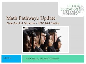 Math Pathways Update State Board of Education HECC