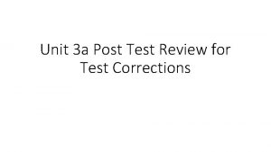 Unit 3 a Post Test Review for Test