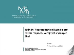 Jednn Reprezentativn komise pro rozpis rozpotu veejnch vysokch