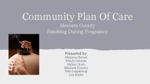 Community Plan Of Care Mecosta County Smoking During