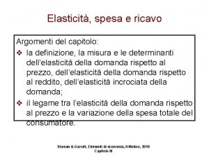 Elasticit spesa e ricavo Argomenti del capitolo v