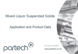 Mixed Liquor Suspended Solids Application and Product Data