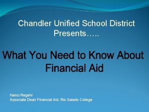 Chandler Unified School District Presents Nanci Regehr Associate