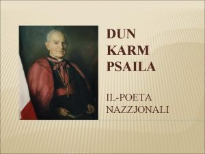 DUN KARM PSAILA ILPOETA NAZZJONALI TWELID U TROBBIJA