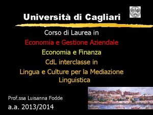 Universit di Cagliari Corso di Laurea in Economia
