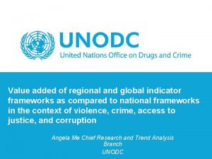 Value added of regional and global indicator frameworks