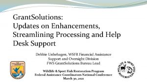 Grant Solutions Updates on Enhancements Streamlining Processing and
