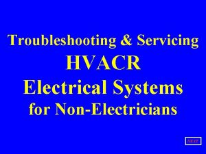 Troubleshooting Servicing HVACR Electrical Systems for NonElectricians NEXT