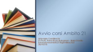 Avvio corsi Ambito 21 Artemisia Gentileschi FS Proff