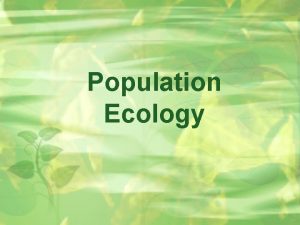 Population Ecology Ecology Biosphere Area of the Earth