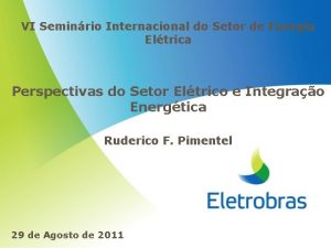 VI Seminrio Internacional do Setor de Energia Eltrica
