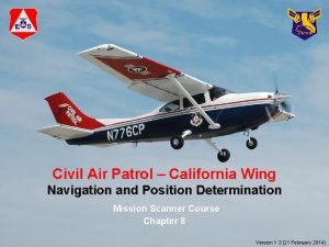 Civil Air Patrol California Wing Navigation and Position