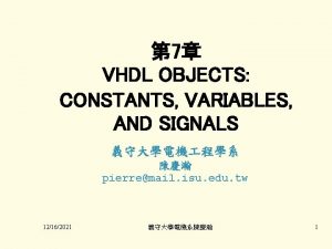 7 VHDL OBJECTS CONSTANTS VARIABLES AND SIGNALS pierremail