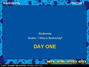 Biodiversity Section 1 Biodiversity Section 1 What is