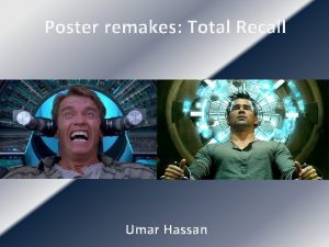 Poster remakes Total Recall Umar Hassan Production Contexts