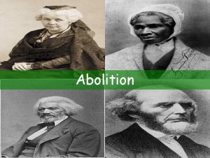 Abolition Second Great Awakening Christian renewal movement that