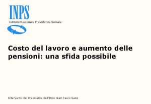 Costo del lavoro e aumento delle pensioni una