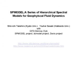 SPMODEL A Series of Hierarchical Spectral Models for