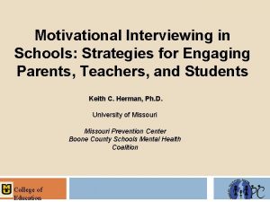 Motivational Interviewing in Schools Strategies for Engaging Parents