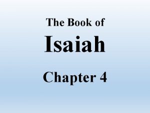 The Book of Isaiah Chapter 4 Yom Kippur