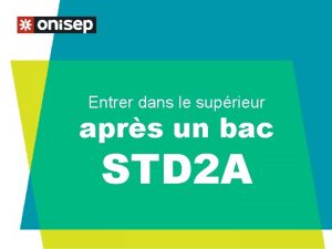 Entrer dans le suprieur aprs un bac STD