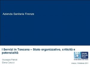 Azienda Sanitaria Firenze I Servizi in Toscana Stato