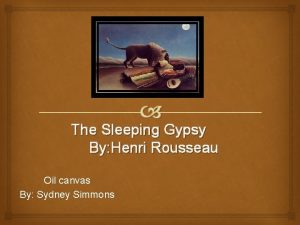 The Sleeping Gypsy By Henri Rousseau Oil canvas