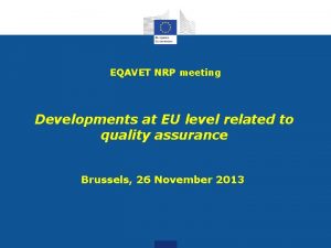 EQAVET NRP meeting Developments at EU level related