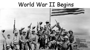 World War II Begins Adolf Hitler created the