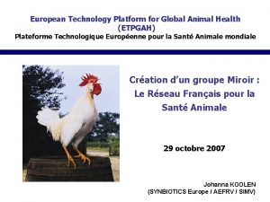 European Technology Platform for Global Animal Health ETPGAH