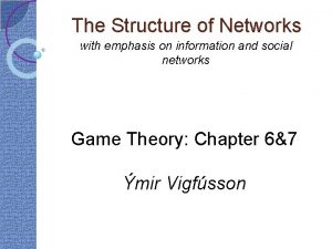 The Structure of Networks with emphasis on information