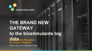 1 biostimulants online THE BRAND NEW GATEWAY to