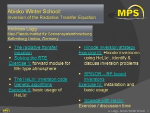 Abisko Winter School Inversion of the Radiative Transfer