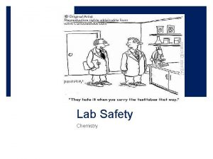 Lab Safety Chemistry Lab Safety Personal protective equipment