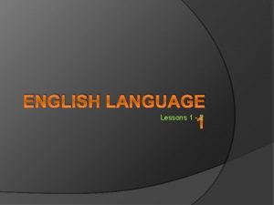 ENGLISH LANGUAGE Lessons 1 2 1 Possesive Pronouns