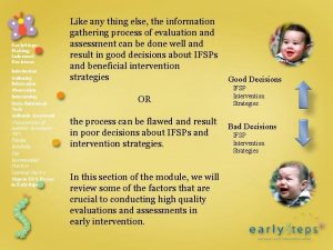 Early Steps Making Informed Decisions Introduction Gathering Information