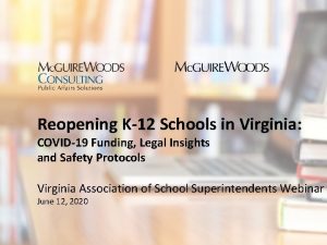 Reopening K12 Schools in Virginia COVID19 Funding Legal